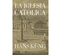 La Iglesia católica (Historia)