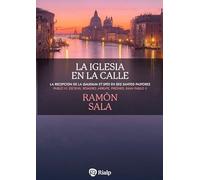 La Iglesia en la calle: La recepción de la 'Gaudium et spes' en seis santos pastores (Religión. Fuera de Colección)