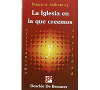 La iglesia en la que creemos (Cristianismo y Sociedad)