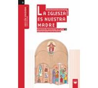 La Iglesia Es Nuestra Madre