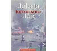 La Iglesia frente al terrorismo de ETA (NORMAL)