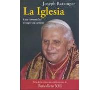 La Iglesia: Una Comunidad Siempre En Camino