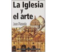 La Iglesia y el arte (IGLESIA Y SOCIEDAD)