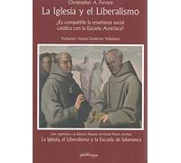 La Iglesia y el liberalismo: ¿Es cómplice la enseñanza social católica con la Escuela Austriaca? (Última Línea de Ensayo)