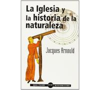 La Iglesia y la historia de la naturaleza: 9 (IGLESIA Y SOCIEDAD)