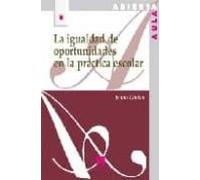 La Igualdad De Oportunidades En La Practica Escolar