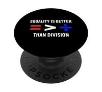 La Igualdad es Mayor Que la división Antiracismo Matemáticas Humor Feria PopSockets PopGrip Adhesivo