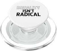 La Igualdad no es Radical - La Justicia es Sentido común PopSockets PopGrip para MagSafe
