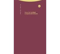 La Iliada O El Poema De La Fuerza