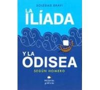 La Iliada Y La Odisea Segun Homero