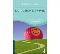 La ilusión de vivir: 1 (Prácticos siglo XXI)