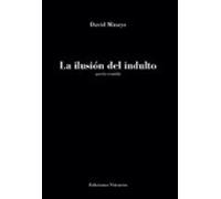 La Ilusion Del Indulto