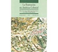 La Ilustracion En America Colonial Bibliografia Critica