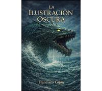 La Ilustración Oscura