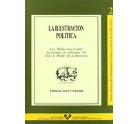 La Ilustración política: Las "Reflexiones sobre la forma de gobierno" de José A. Ibáñez de Rentería: 2 (Textos Clásicos del Pensamiento Político y Social en el País Vasco)