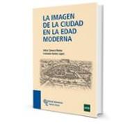 La Imagen De La Ciudad En La Edad Moderna