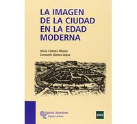 La imagen de la ciudad en la Edad Moderna (Manuales)
