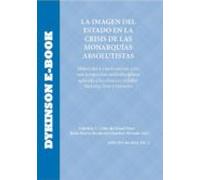 La Imagen Del Estado En La Crisis De Las Monarquías Absolutistas. Mate