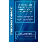 La Imagen Del Estado En Las Monarquías Absolutistas. Materiales Y Cues