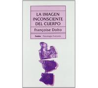La Imagen Inconsciente Del Cuerpo