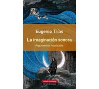 La imaginación sonora: | Eugenio Trías