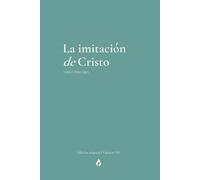 La imitación de Cristo: Libro Tercero: De la consolación interior