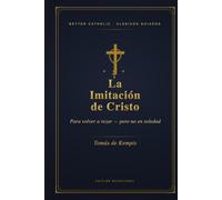 La Imitación de Cristo: Para volver a rezar, un capítulo a la vez - pero no en soledad