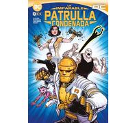 La Imparable Patrulla condenada