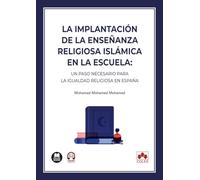 La implantación de la enseñanza religiosa islámica en la escuela (monografico)