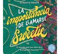 La Importancia De Llamarse Sweetie (audiolibro)