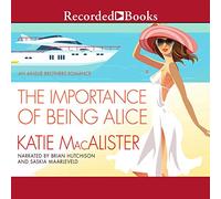 La importancia de ser Alice (serie de los hermanos Ainslie)