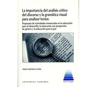 La importancia del análisis crítico del discurso y la gramática visual para analizar textos. P | María Martínez Lirola