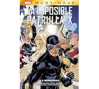 La Imposible Patrulla-X 12. La Hermandad