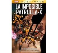 la imposible patrulla-x 2 marvel must have