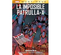 La Imposible Patrulla-x 4 Dinastia De M Marvel Must Have