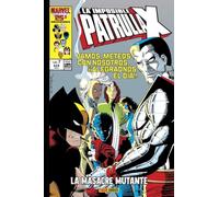 La Imposible Patrulla-X 7. La masacre mutante