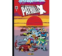 La Imposible Patrulla-X 8. La Caída de Los Mutantes (MARVEL GOLD)