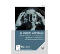 La Impronta Autoficcional: (re)fracciones Del Yo En La Narrativa Argen