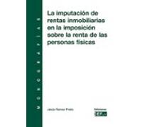 La Imputación De Rentas Inmobiliarias En La Imposición Sobre La Renta De Las Personas Físicas