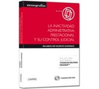 La Inactividad Administrativa Prestacional Y Su Control Judicial