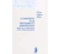 La Inadmision En El Procedimiento Administrativo: Estudio De Su C Onfi