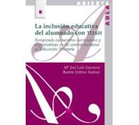 La Inclusión Educativa Del Alumnado Con Tdah