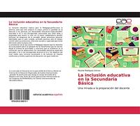 La inclusión educativa en la Secundaria Básica: Una mirada a la preparación del docente