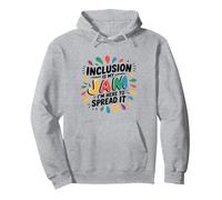 La inclusión es mi Mermelada Estoy aquí para difundirla Igualdad Bondad Sudadera con Capucha