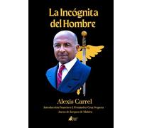 La incógnita del hombre (Colección Sociedad Spengleriana Española)