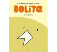 La Increible Aventura De Bolita
