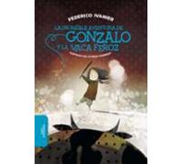 La Increíble Aventura De Gonzalo Y La Vaca Feroz (ebook)