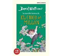 La increíble historia de... El chico del millón (edición escolar) | David Walliams