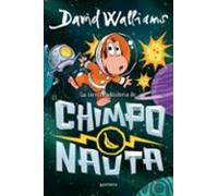 David Walliams – La increíble historia de...: El chimponauta