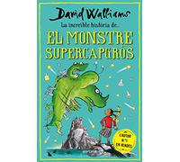 La increïble història de... - El monstre supercapgròs (Col·lecció David Walliams)